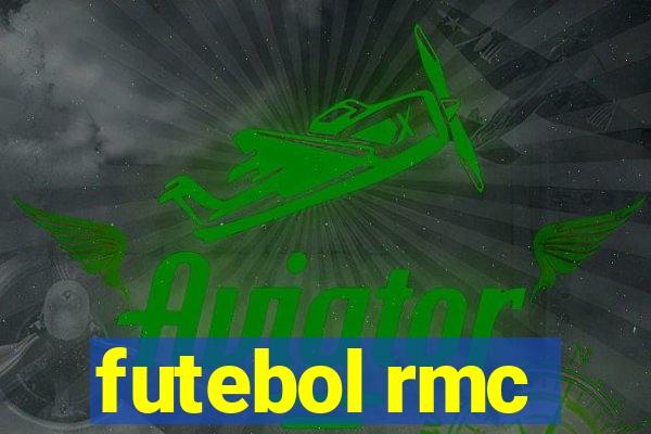 futebol rmc